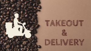 TAKEOUT & DELIVERY